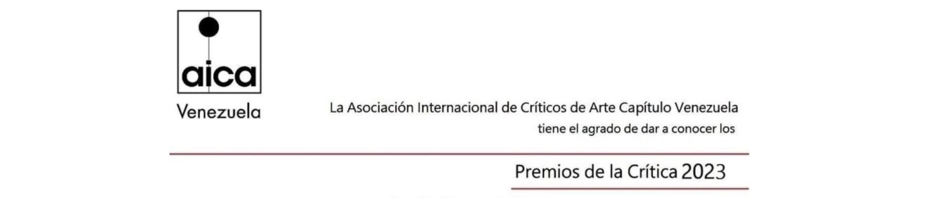 Premios de la Asociación Internacional de Críticos de Arte, Capitulo Venezuela AICA Venezuela 2023
